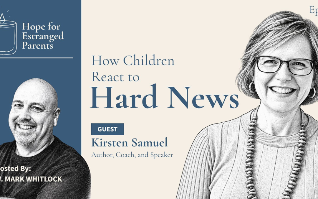 How Children React to Bad News with guest Kirsten Samuel